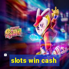 slots win cash